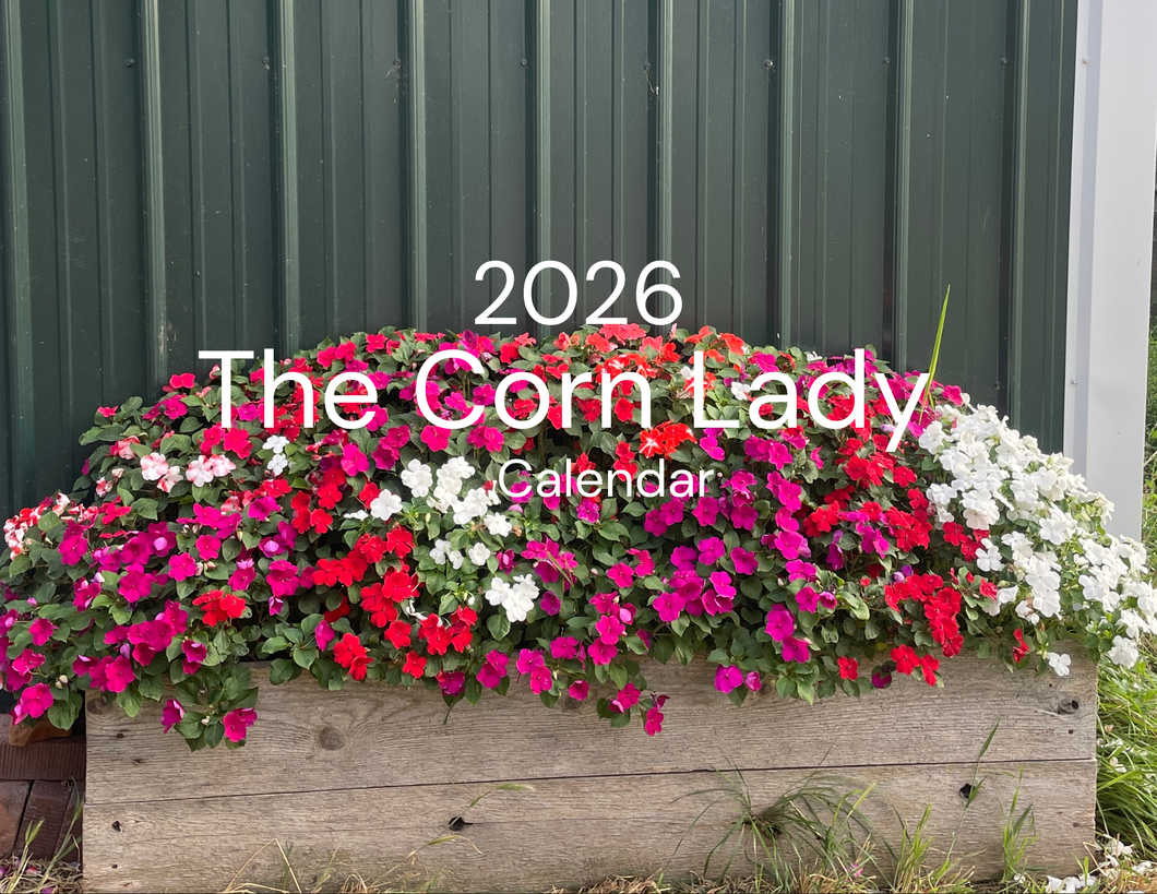 2026 The Corn Lady Calendar Farm Edition