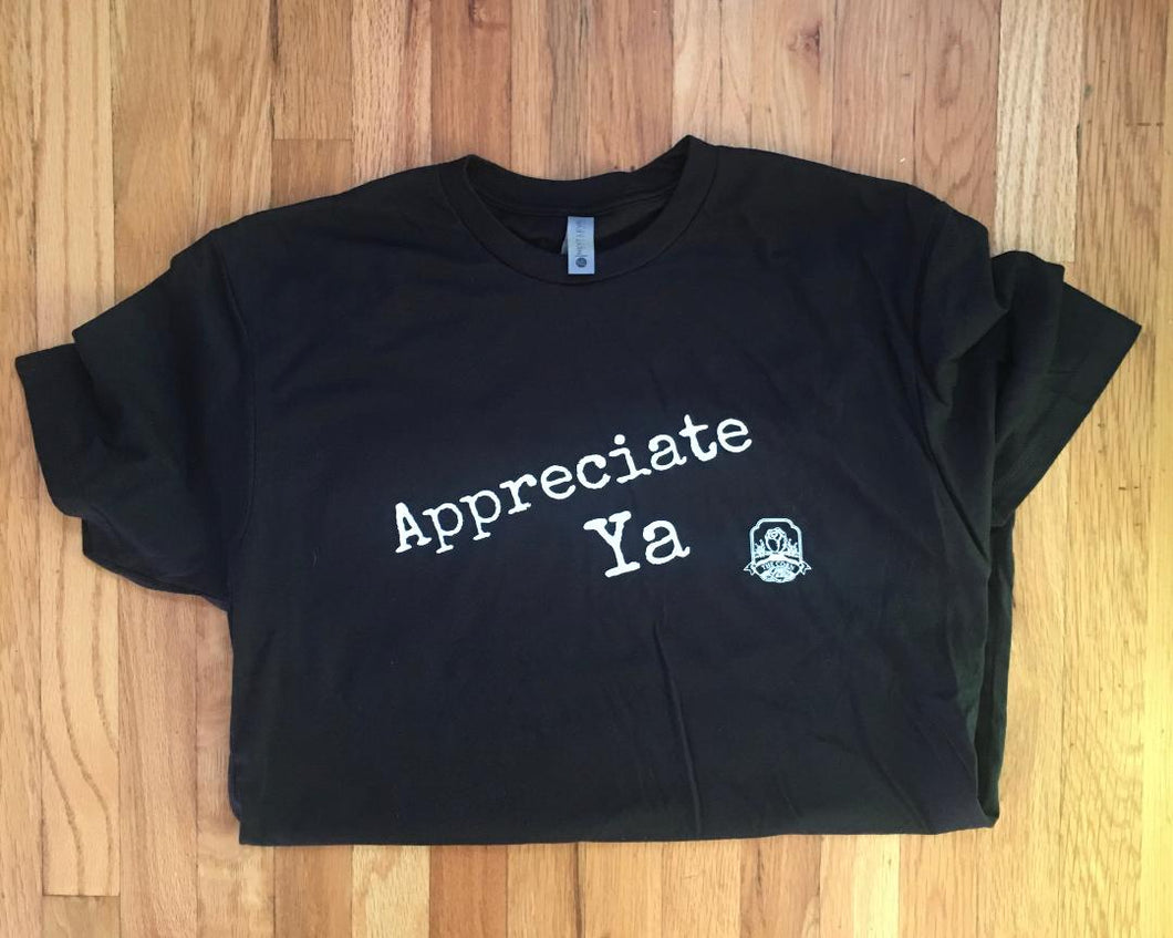 Appreciate Ya T-Shirt